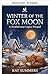Winter des Fuchsmonds (Wetterfahnen-Erbe) by Kat Summers