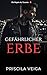 Gefährlicher Erbe (Die Regeln des Tycoons 4) (German Edition)