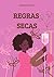 Regras Secas (Portuguese Edition)
