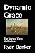 Dynamic Grace: The Story of Early Methodism