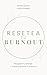 Resetea tu burnout: Recupera tu energía y vuelve a sentirte tú mismo/a (Spanish Edition)