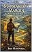 The Mapmaker's Margin: A Cozy Fantasy Novel of Hidden Landscapes and Wayward Magic (The Quiet Magic Series Book 5)
