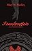 Frankenstein ou le Prométhée moderne (French Edition)