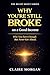 You Make Good Money. So Why Are You Broke?: Why You Earn More but Stay Stuck (The Money Reset Series)
