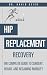 Hip Replacement Recovery: T...