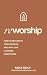 Reworship by Mike Seay