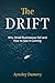 The Drift: Why Small Businesses Fail and How to See It Coming