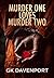 Murder One Loves Murder Two