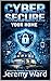 CyberSecure Your Home: Home Network Cybersecurity