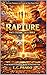 RAPTURE: Cutting Through The Chaos Of End-Times Hype (My Christain Values Book 6)