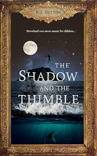 The Shadow and the Thimble (Awakened & Retold)