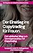 Der Einstieg ins Copytrading für Frauen: Dein einfacher Weg zum Vermögensaufbau mit Copytrading. (German Edition)