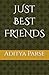 JUST BEST FRIENDS