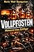 Vollpfosten: Memoiren einer Kultfigur (German Edition)