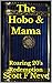 The Hobo & Mama: Roaring 20's Redemption