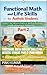 Functional Math and Life sk...