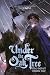 Under the Oak Tree: Volume 4