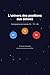 L'univers des positions aux échecs: Cartographie des mondes PC – TC – AC (French Edition)