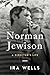 Norman Jewison by Ira Wells