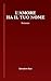 L’amore ha il tuo nome (Italian Edition)