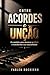 ENTRE ACORDES E UNÇÃO: O caminho para dominar o 2-5-1 e transformar sua musicalidade (Portuguese Edition)