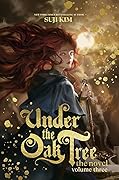 Under the Oak Tree: Volume 3