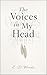 The Voices in my Head