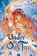 Under the Oak Tree, Vol. 2