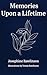 Memories Upon a Lifetime: A Collection of Poems and Tales of Love and Loss