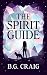 The Spirit Guide: A Young A...