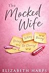 The Mocked Wife: ...