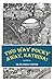 Two Way Pocky Away Katrina!: A New Orleans Family Account During an American Tragedy to Triumph