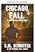 LA CAÍDA DE CHICAGO (En el mundo October Fall) (Spanish Edition)