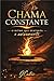Chama Constante: O ritmo que sustenta o avivamento (Portuguese Edition)