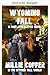 WYOMINGS UNTERGANG (In der Oktoberfall-Welt) (German Edition)