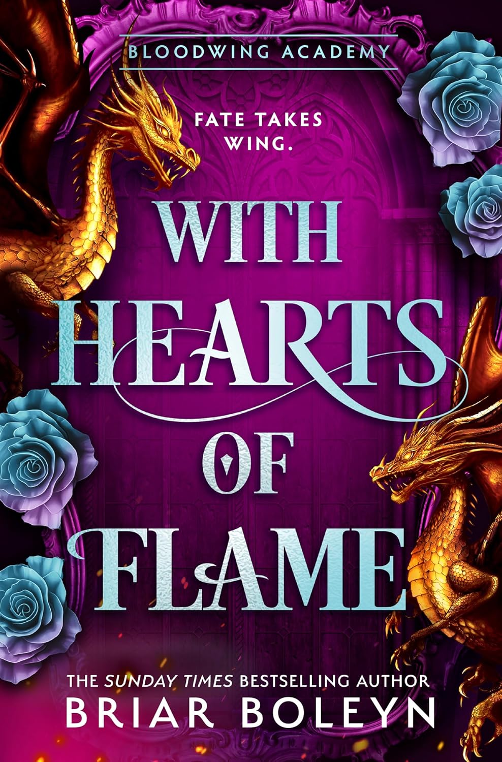 With Hearts of Flame (Bloodwing Academy, #4)