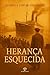 Herança Esquecida (Portuguese Edition)