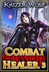 Combat Healer 3: ...
