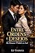 Entre Ordens e Desejos – Li...