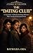 THE "DATING CLUB" : A True ...