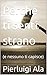 Perché ti senti strano: (e nessuno ti capisce) (Parole e farmaci che aiutano la mente) (Italian Edition)