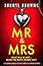Mr & Mrs: A completely gripping and utterly addictive psychological thriller