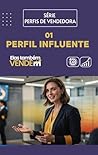 Perfil da Vendedora Consultiva: Como Vender com Estratégia, Clareza e Autoridade no Atendimento: Guia prático com perguntas, diagnóstico e método para ... e resultados (Portuguese Edition)