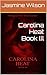 Carolina Heat Book lll