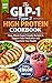 The GLP-1 Type 2 High Protein Cookbook: Easy, Blood-Sugar Friendly Recipes to Support Your Medication and Transform Your Health