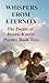 WHISPERS FROM ETERNITY: The Poems of Dennis Knotts