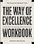 THE ESSENTIAL WISDOM FROM THE WAY OF EXCELLENCE: CANDID PATH FOR ORIGINAL BOOK’S EDUCATION