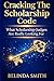 Cracking the Scholarship Code: What Scholarship Judges Are Looking For