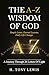 The A-Z Wisdom of God: A Journey Through 26 Letters of Light