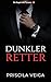 Dunkler Retter (Die Regeln des Tycoons 5) (German Edition)